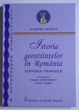 ISTORIA GEOSTIINTELOR IN ROMANIA , STIINTELE GEOFIZICE , editie coordonata de CRISAN DEMETRESCU si ALINA MARIN , 2018