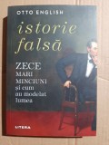Otto English - Istorie falsa. Zece mari minciuni si cum au modelat lumea