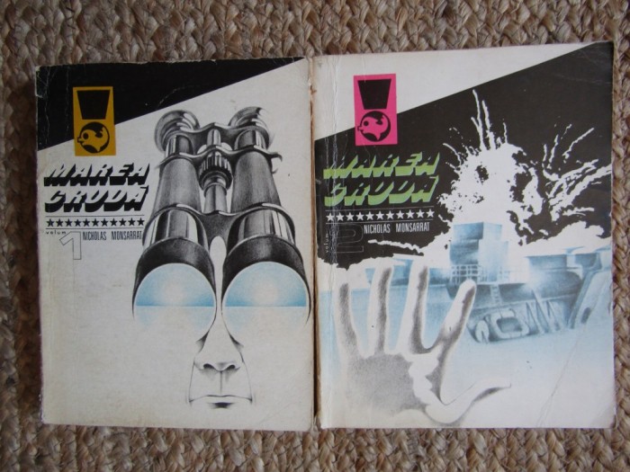 Marea Crudă - Nicholas Monsarrat (2 vol.)