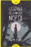 Philippa Pearce - Gradina de la miezul noptii carte pentru copii povesti brosata 216 pagini 2016 romana