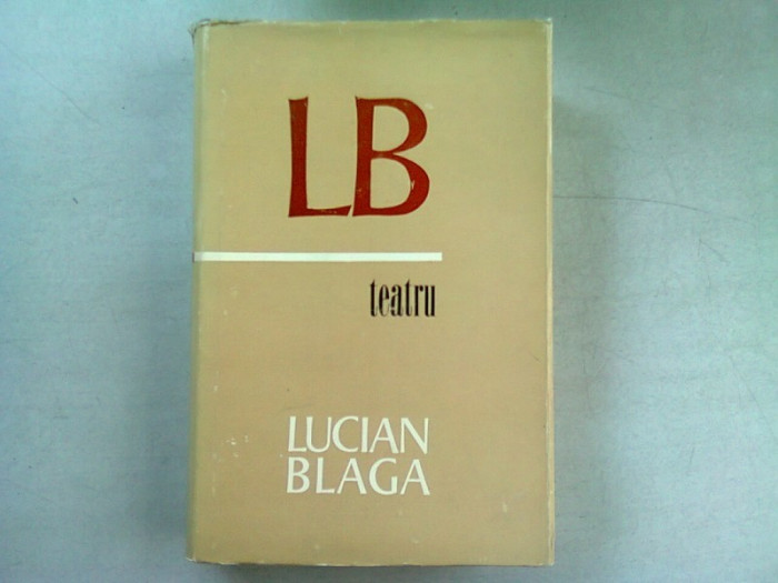 TEATRU - LUCIAN BLAGA