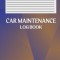 Car Maintenance Log Book: Amazing Vehicle Maintenance Log Book, Car Repair Journal Automotive. Service Record Book / Oil Change Logbook / Auto E