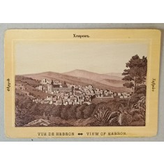 VEDERE DIN HEBRON , LITOGRAFIE , FORMAT CARTE POSTALA , CCA. 1900