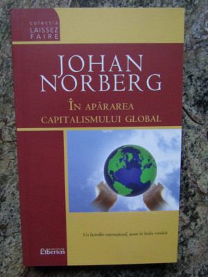 JOHAN NORBERG - IN APARAREA CAPITALISMULUI GLOBAL foto