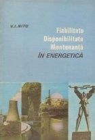 Fiabilitate. Disponibilitate. Mentenanta in energetica foto