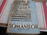 Constantin C. Giurescu - Istoria Romanilor - 1942 - editia a 4-a - uzata