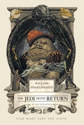William Shakespeare&amp;#039;s the Jedi Doth Return: Star Wars: Part the Sixth foto