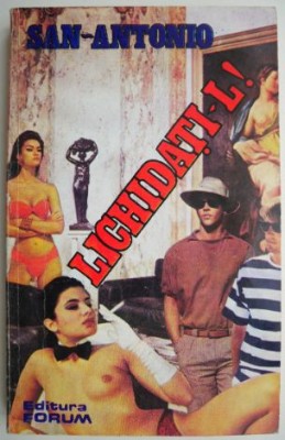 Lichidati-l! - San-Antonio foto