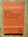 Studii De Literatura Universala - Al. Philippide