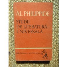 Studii De Literatura Universala - Al. Philippide