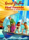 F&uuml;nf Freunde - 3 Abenteuer in einem Band