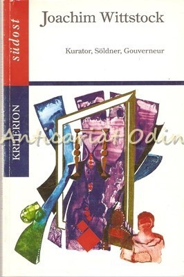 Kurator, Soldner, Gouverneur und andere Prosa - Joachim Wittstock foto