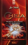 Cumpara ieftin Cheia. secretul de a atrage tot ce doriti (BE116)