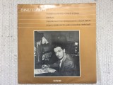 Dinu lipatti sonatina pentru vioara si pian lieduri dansuri romanesti disc vinyl, Clasica, Electrecord