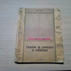ELEMENTE DE PROIECTARE IN ARHITECTURA - Zygmunt Mieszkowski -1981, 133 p.