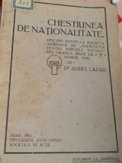 CHESTIUNEA DE NATIONALITATE AUREL LAZAR 1914 PRINCEPS!!!!