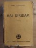 Hai Diridam - Ionel Teodoreanu, 1945, Cartea Romaneasca, Editie Veche, 310 Pagini
