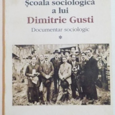 Marin Diaconu - Școala sociologică a lui Dimitrie Gusti. Documentar sociologic