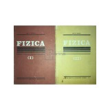 Ion M. Popescu - Fizica, 2 vol. (Editia: 1982/1983)