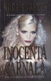 Nora Roberts - Inocenta carnala