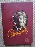 ION LUCA CARAGIALE - BIBLIOGRAFIE DE RECOMANDARE de PETRICA MARIN , 1964
