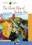 The Ghost Ship of Bodega Bay + CD-Rom | Gina D. B. Clemen, Black Cat Publishing