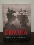 Dracula. The Kiss in the Black Church - Nicole Dutu, 2018