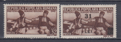 ROMANIA 1948 LP 231 LP 240 PRIETENIA ROMANO-BULGARA CU SI FARA SUPRATIPAR MNH foto