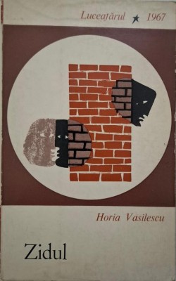 Zidul &amp;ndash; Horia Vasilescu (cu dedicatie) foto