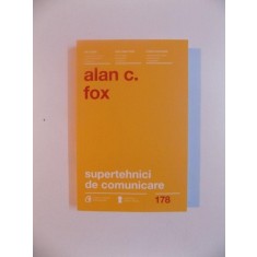 SUPERTEHNICI DE COMUNICARE de ALAN C. FOX , 2014
