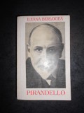 ILEANA BERLOGEA - PIRANDELLO