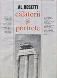 Calatorii si portrete - 1977 - Alexandru Rosetti (I237)