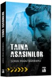 Taina asasinilor | Sorin Mihai Barbieru
