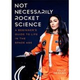 Not Necessarily Rocket Science