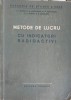 METODE DE LUCRU CU INDICATORI RADIOACTIVI-V.I. SPITIN, P.N. KODOCIGOV SI COLAB.-225961