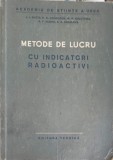 METODE DE LUCRU CU INDICATORI RADIOACTIVI-V.I. SPITIN, P.N. KODOCIGOV SI COLAB.