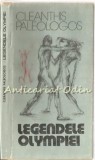 Legendele Olimpiei - Cleanthis Paleologos, Editura Sport-Turism, 1980, Carte Mitologie, 168 Pagini