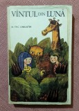 Vantul din Luna. Editura Ion Creanga, 1973 - Eric Linklater