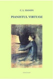 Pianistul virtuoz | C. L. Hanon, Grafoart
