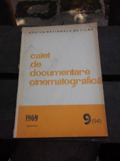 CAIET DE DOCUMENTARE CINEMATOGRAFICA NR.9/1969 foto