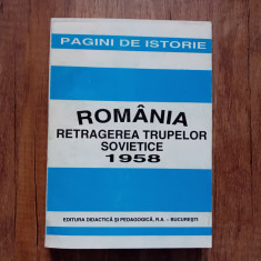 ROMANIA RETRAGEREA TRUPELOR SOVIETICE 1958 - IOAN SCURTU, 1996 foto
