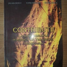 Contributii la monografia fabricii de tigarete Timisoara- Stefan Erdely, Ioan Haitegan