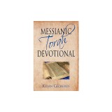 Messianic Torah Devotional: Messianic Jewish Devotionals for the Five Books of Moses