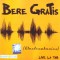 Bere Gratis - Electrophonica - Live La TNB, CD