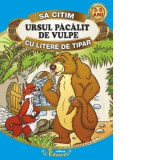 Sa citim Ursul pacalit de vulpe cu litere de tipar - Ion Creanga