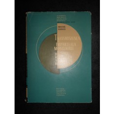 Mihail Eliescu - Transmisiunea si imparteala mostenirii in dreptul R. S. R. 1966