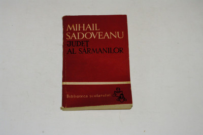 Judet al sarmanilor - Mihail Sadoveanu - Biblioteca scolarului foto