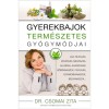 Gyerekbajok term&eacute;szetes gy&oacute;gym&oacute;djai - Dr. Csomai Zita