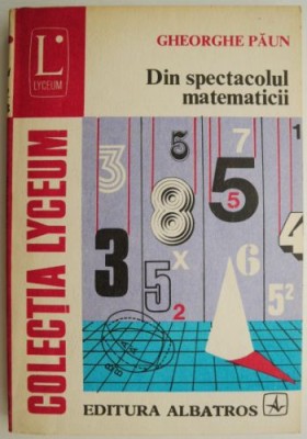Din spectacolul matematicii &amp;ndash; Gheorghe Paun foto