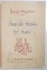 George Magheru, Coarde vechi şi noi - Primele coarde - Poezii pentru documentare, Dedicatie*, 1936